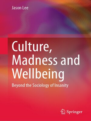 cover image of Culture, Madness and Wellbeing